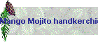 Mango Mojito handkerchief