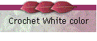 Crochet White color