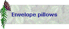 Envelope pillows