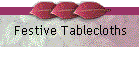 Festive Tablecloths