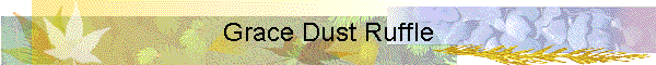 Grace Dust Ruffle