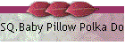 SQ.Baby Pillow Polka Dot