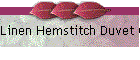 Linen Hemstitch Duvet Covers