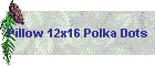 Pillow 12x16 Polka Dots