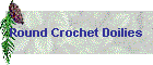 Round Crochet Doilies