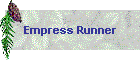 Empress Runner